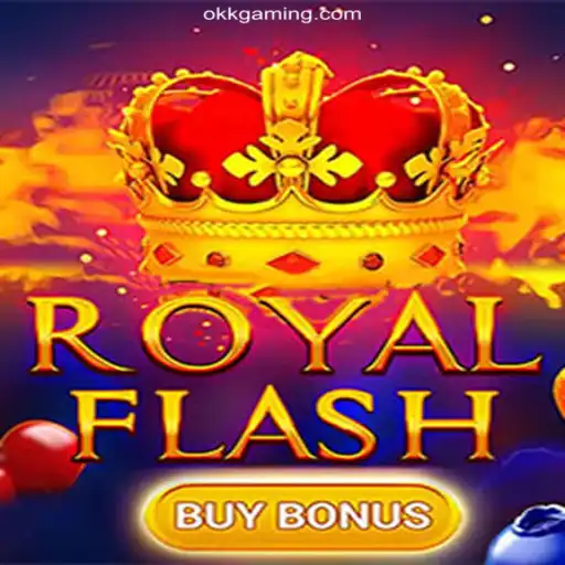 Experience the Thrill of RoyalFlashBuyBonus with OKK.bet
